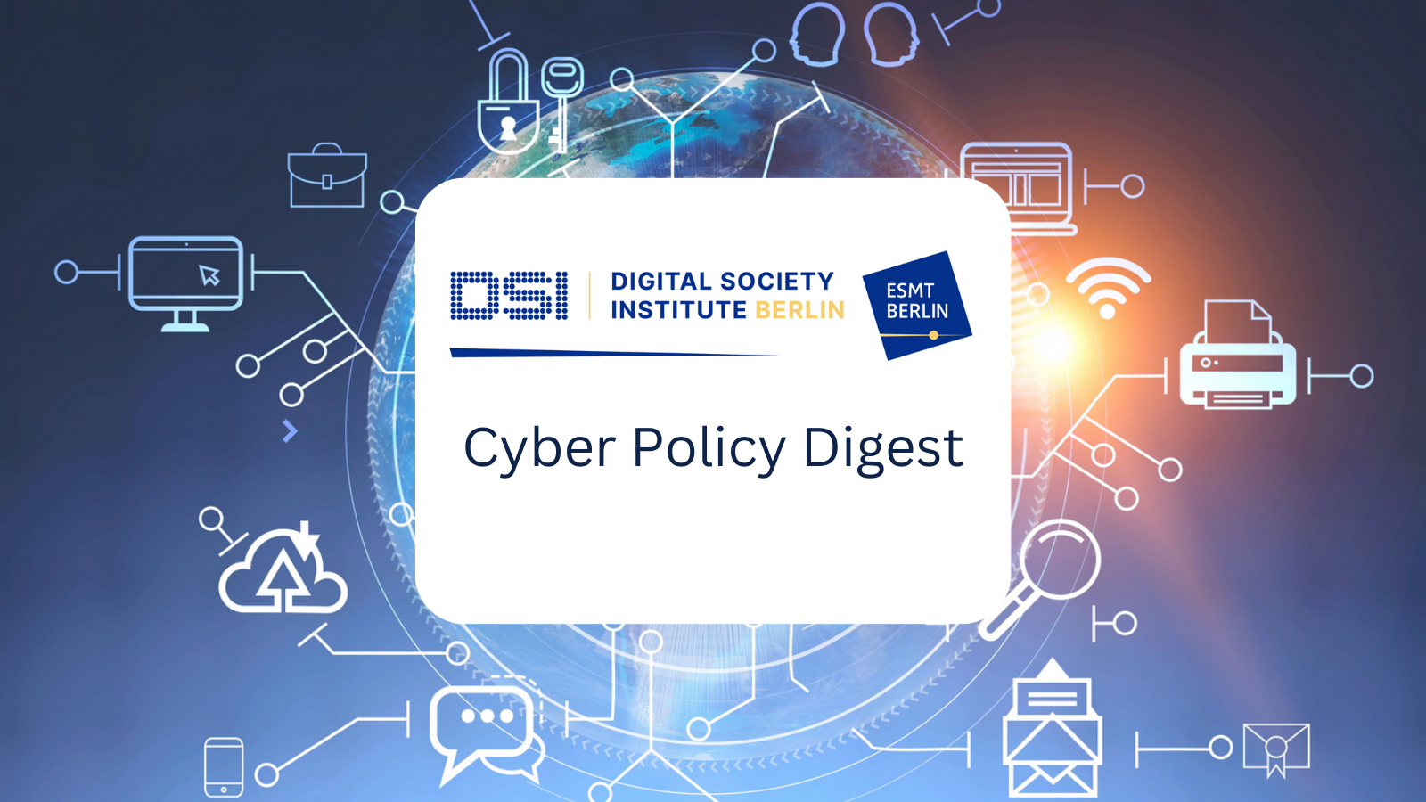 DSI Cyber Policy Digest