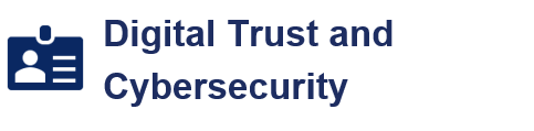 Digital Trust and Cybersecurity