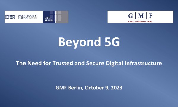 Beyond 5G: The Need for Trusted and Secure Digital Infrastructure