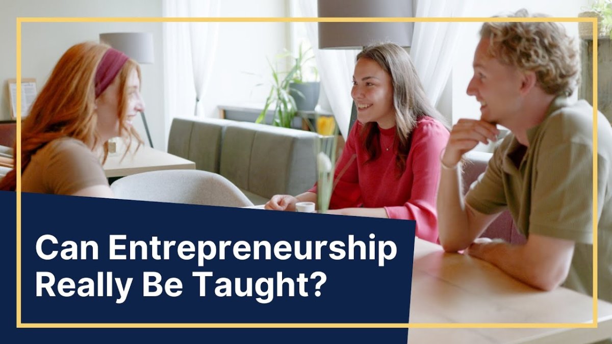 Can Entrepreneurship really be taught?