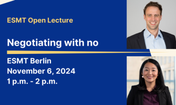 ESMT Open Lecture on effective negotiations with Dr. Martin Schweinsberg