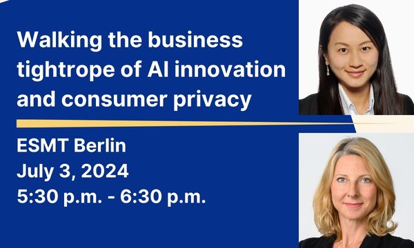 ESMT Open Lecture on AI innovation & consumer privacy with expert Min Ye