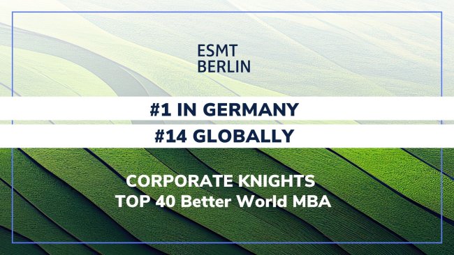 Graphic shows ESMT Berlin has been ranked globally in the Corporate Knights Better World MBA ranking and is the top business school in Germany