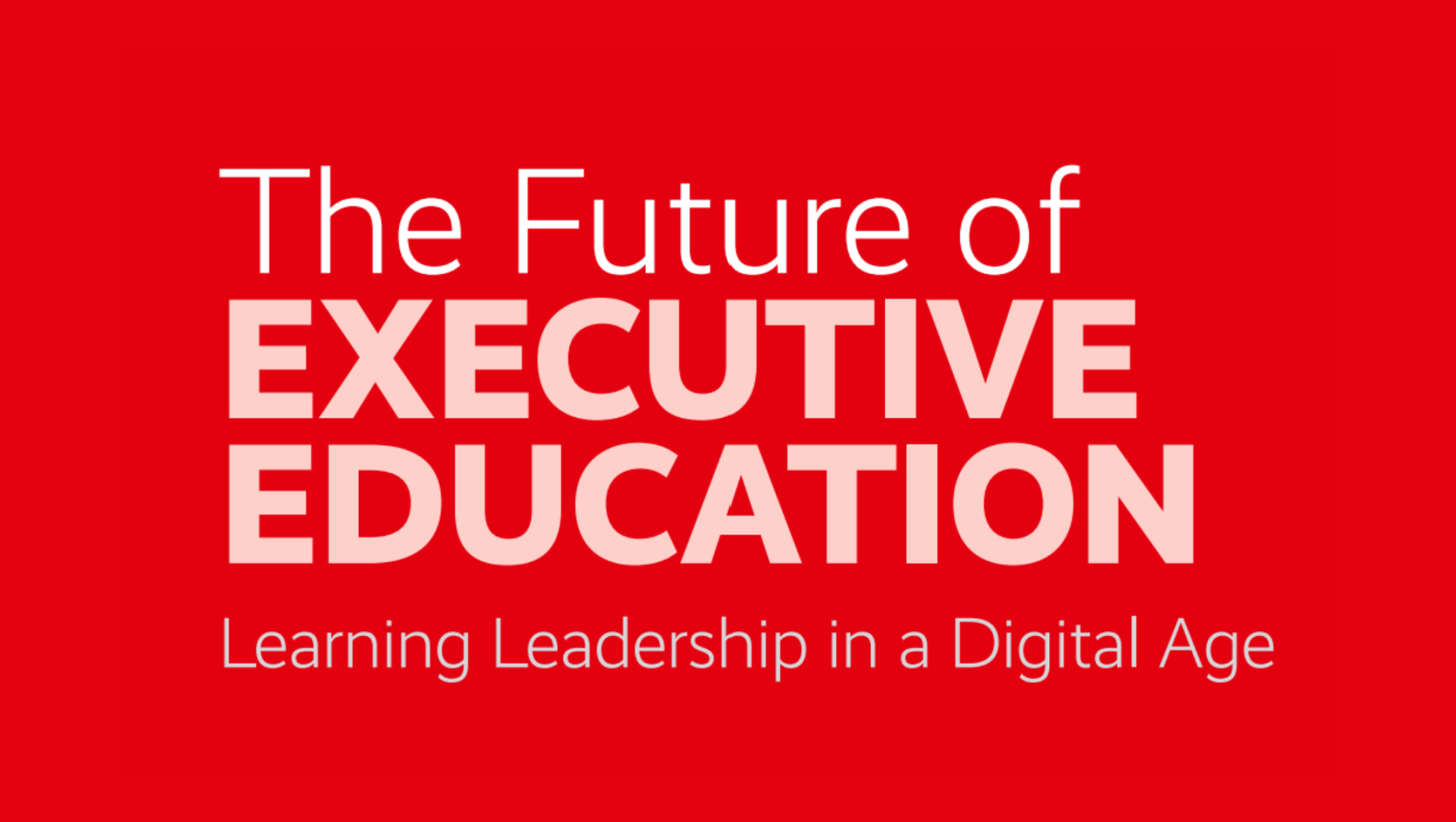 The Future of Executive Education
