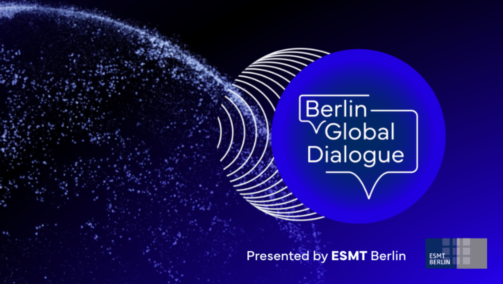 Berlin Global Dialogue at ESMT Berlin